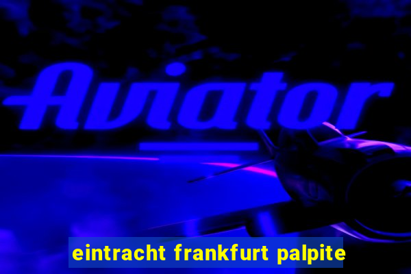 eintracht frankfurt palpite